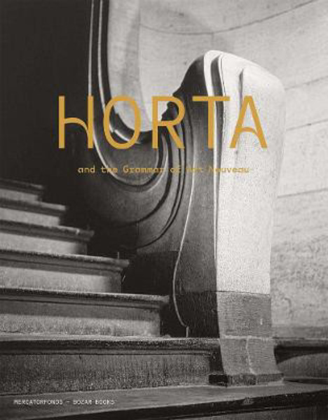 Picture of Horta and the Grammar of Art Nouveau
